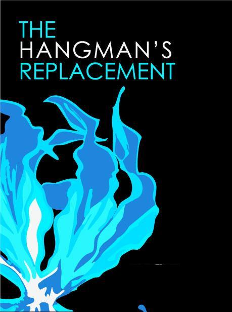 The Hangman’s Replacement Quiz